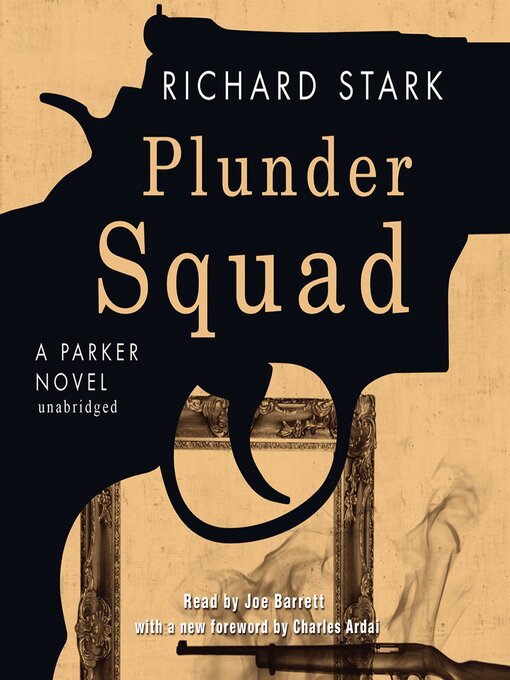 Title details for Plunder Squad by Richard Stark - Wait list